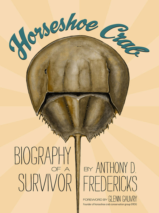 Title details for Horseshoe Crab by Anthony D. Fredericks - Available